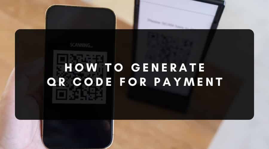 How to Create a QR Code for Your Small Business to Accept Payments